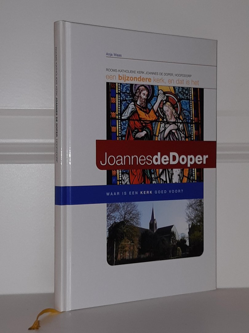 Maas, A. - Joannes de Doper - Hoofddorp. Een bijzondere kerk, en dat is het