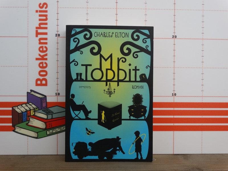 Elton, Charles - Mr Toppit