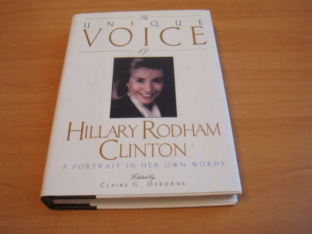 Osborne, Claire G - The Unique Voice of Hillary Rodham Clinton