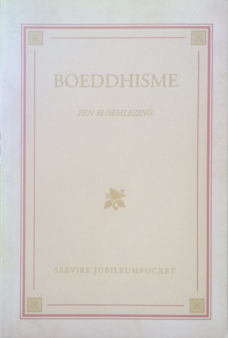 Roest, Peter van der (samenstelling) - Boeddhisme; een bloemlezing