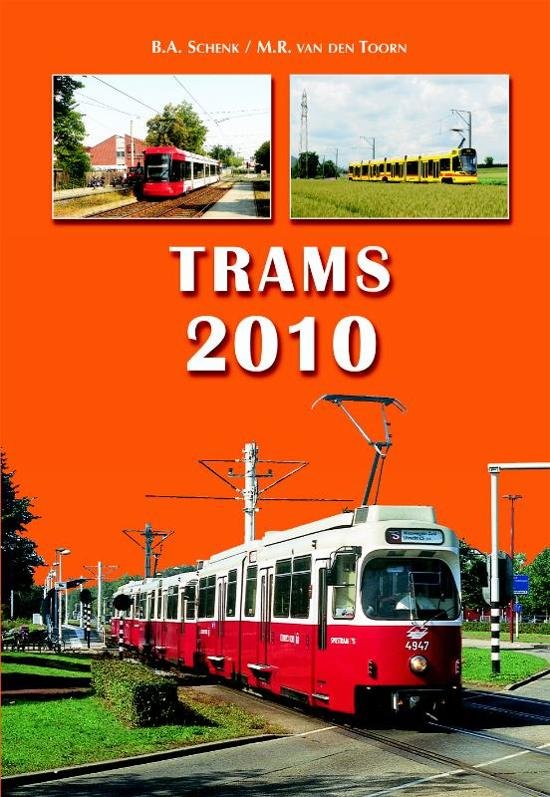 Schenk, Bas, Toorn, Maurits van den - Trams 2010