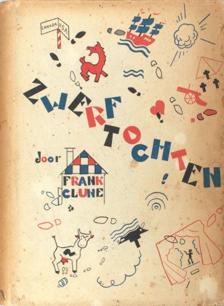 Clune, Frank. - Zwerftochten.