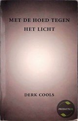 Met de hoed tegen het licht