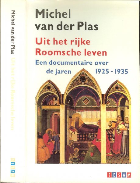Michel van der Plas .. Omslag ontwerp Robert Nix - Uit het rijke Roomsche Leven ..  Een documentaire over de jaren 1925-1935