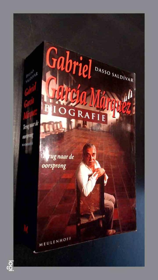 Saldivar, Dasso - Gabriel Garcia Marquez - Terug naar de oorsprong