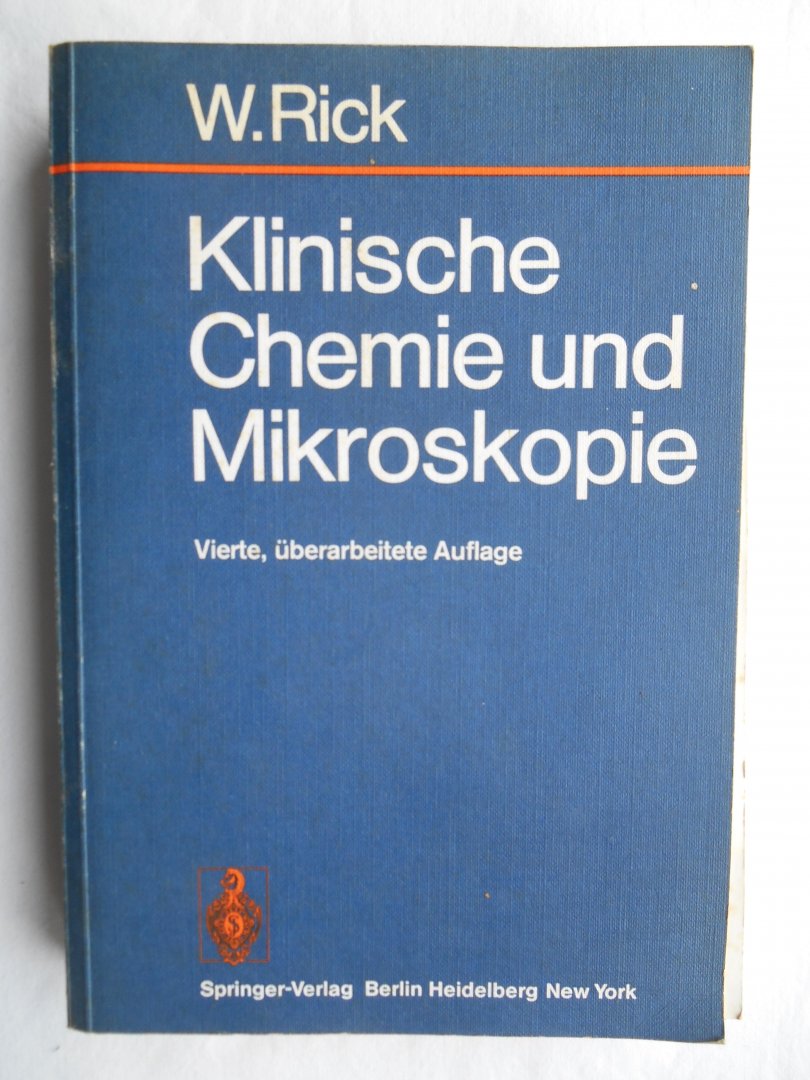 Rick, W. - Klinische Chemie und Mikroskopie