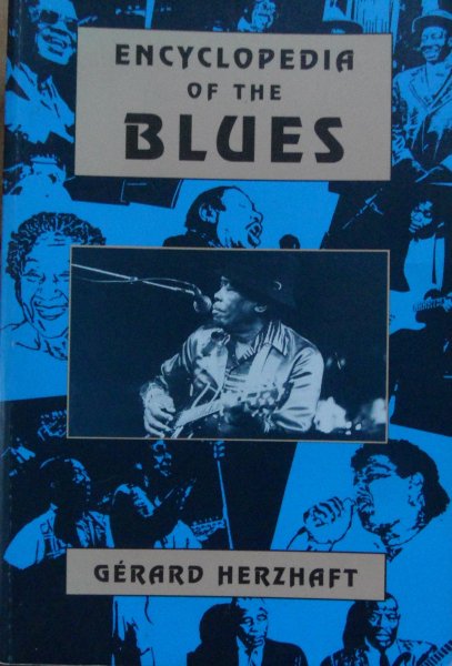 Herzhaft, Gerard - Encyclopedia of the blues