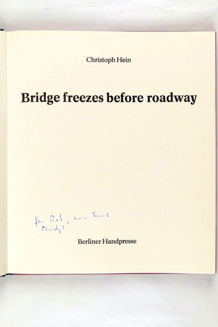 Hein, Christoph - Bridge freezes before roadway