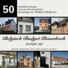 Mees, Gregory, e.a. - Belgisch Budget Bouwboek, 50 landelijke woningen voor een officieel geschat bouwbudget van 150.000 tot 350.000 euro