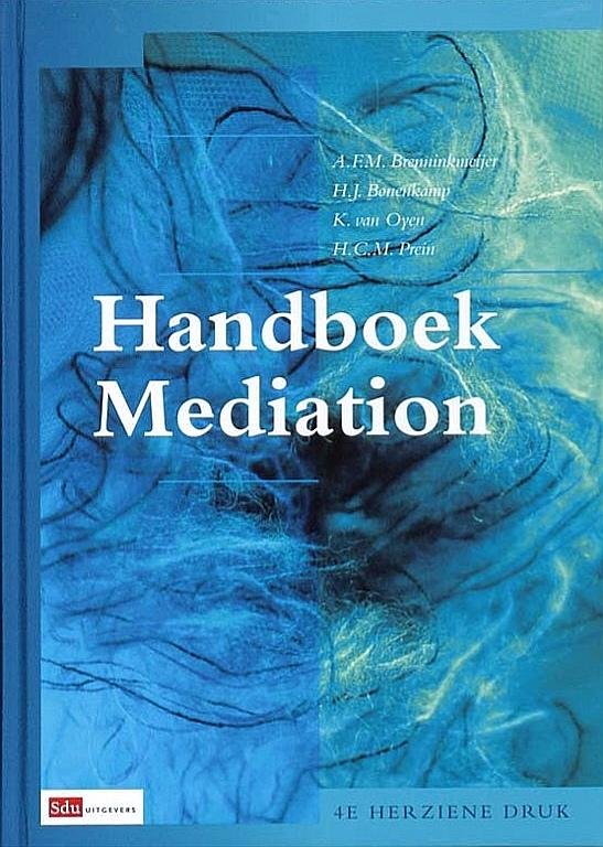Brenninkmeijer, A.F.M. & H. J. Bonenkamp . & K. van Oyen . & H. C. M. Prein . [ isbn 9789012382304 ] 3415 - Handboek Mediation . ( Mediation sinds de eerste verschijning in 2001 Het Handboek neemt sindsdien een belangrijke positie in in de Nederlandse mediationwereld. Als naslagwerk is het een van de meest volledige Nederlandstalige publicaties,  -