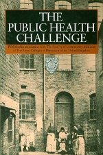 Farrow, Stephen. - The Public Health Challenge.
