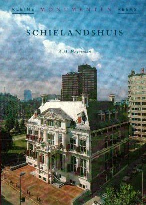 Meyerman, A.M. - Schielandshuis .Van residentie der hoogheemraden tot stadsmuseum