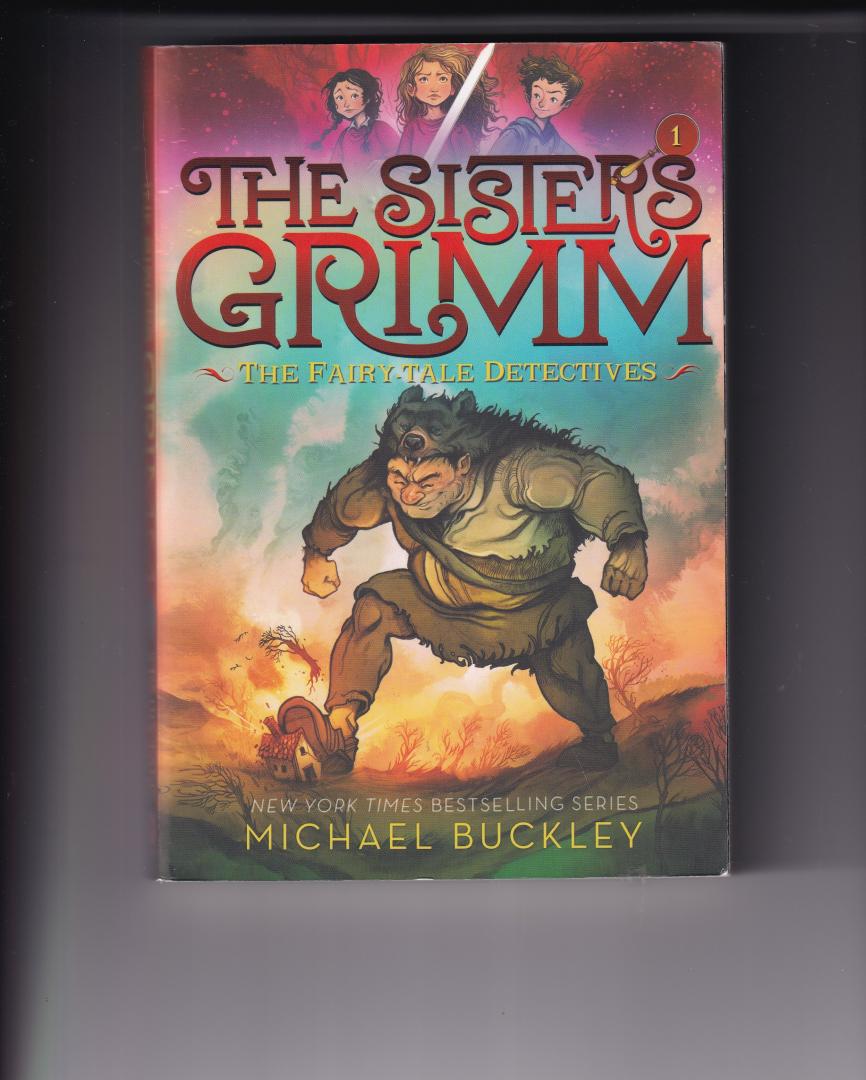 Buckley, Michael - Sisters Grimm: Book One: The Fairy-Tale Detectives (10th anniversary reissue) / 10th Anniversary Edition