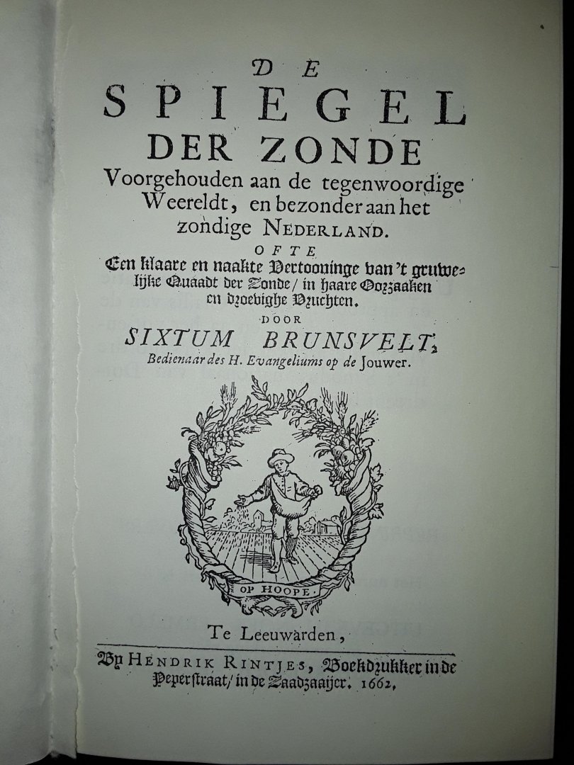 Brunsvelt, Sixtum - De spiegel der zonde, voorgehouden aan de tegenwoordige weereldt