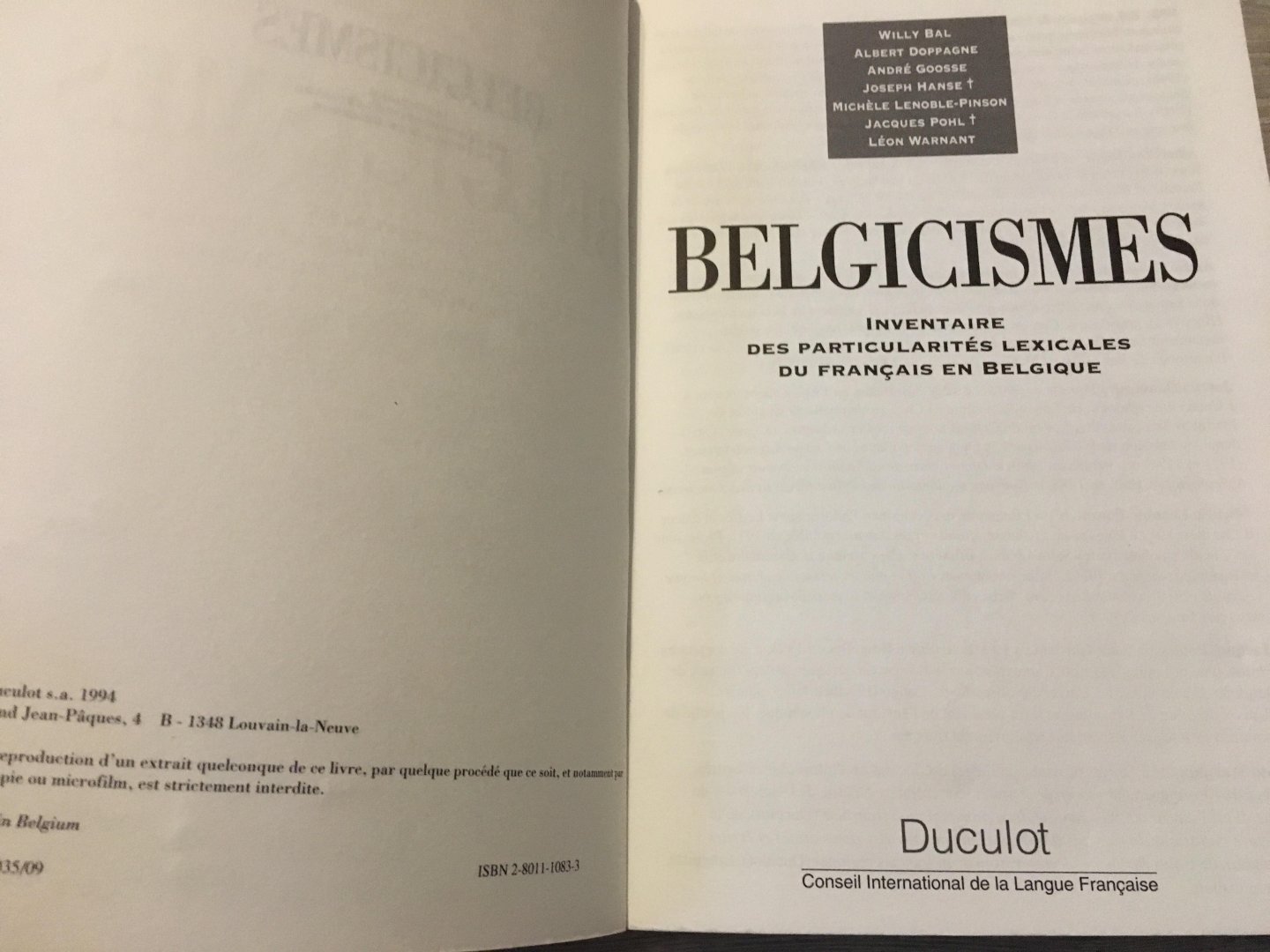 Willy Bal, Albert Doppage, Andre Goosse, Joseph Hanse, Michele Lenoble-Pinson, Jacques Pohl, Leon Warnant - Belgicismes, inventaris des particularites lexicales du Francais en Belgiques