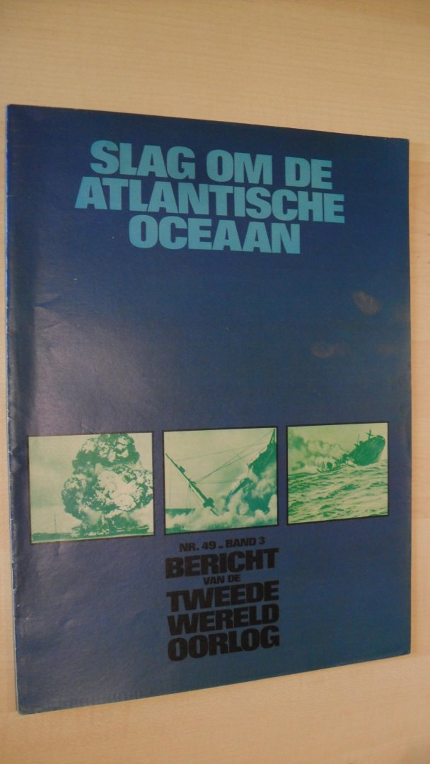 Redactie - Bericht van de tweede wereldoorlog: Slag om de Atlantische Oceaan