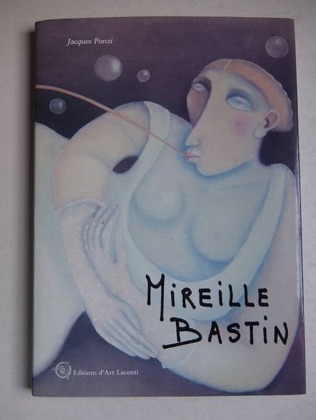 Ponzi, J. - Mireille Bastin.