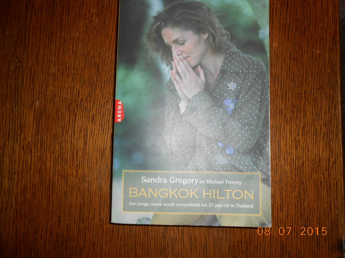 Gregory, S. - Bangkok Hilton / jonge vrouw wordt veroordeeld tot 25 jaar cel in Thailand