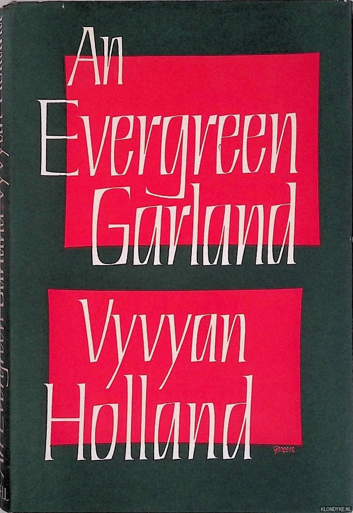 Holland, Vyvyan - An Evergreen Garland
