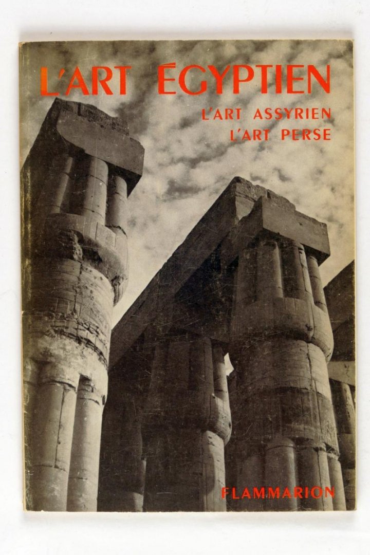 Martin, Henry - L'art Egyptien L 'art assyrien l 'art perse (2 foto's)