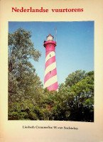 Crommelin, Liesbeth/Suchtelen, H. van - Nederlandse vuurtorens Bouwgeschiedenis en organisatie