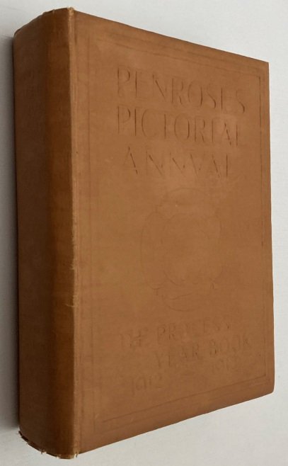 Gamble, William, ed., - Penrose's Pictorial Annual. The process year book for 1912-13. Vol. 18
