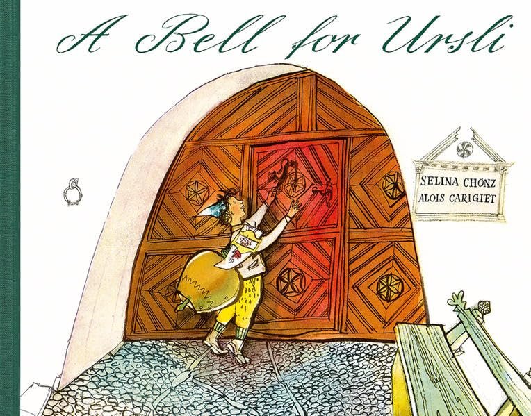 A Bell for Ursli / A Picture Book from the Engadine
