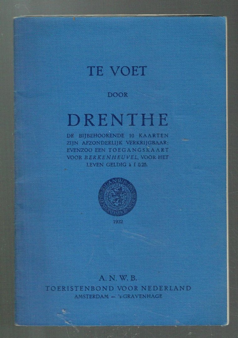  - Te voet door Drenthe (ANWB gidsje uit 1932)