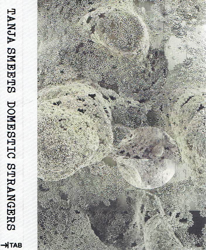 SMEETS, Tanja - Tanja Smeets - Binnenlandse Vreemden / Domestic Strangers.
