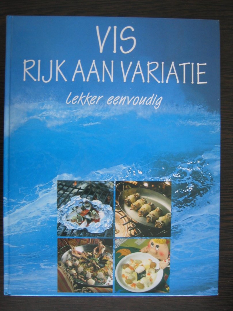 Luk Huysmans - Vis Rijk aan variatie. Lekker eenvoudig.