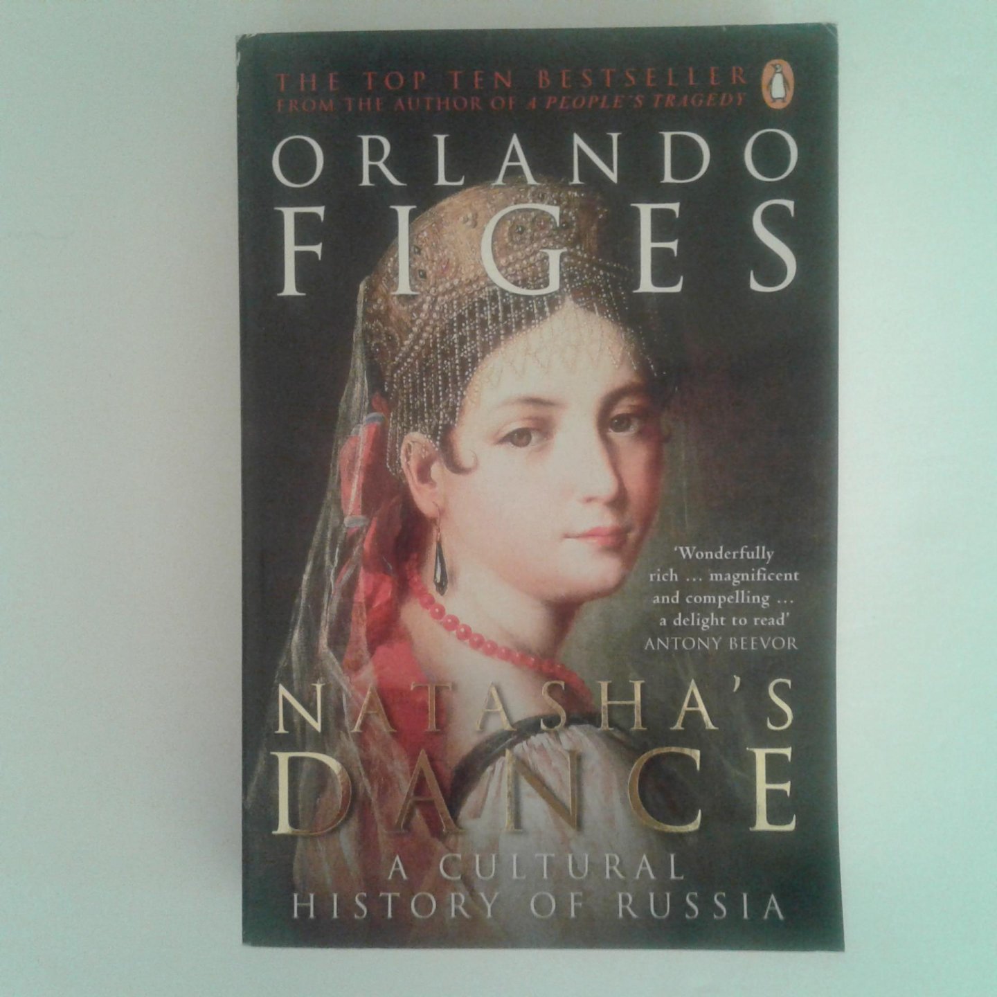 Figes, Orlondo - Natasha's Dance ; A Cultural History of Russia