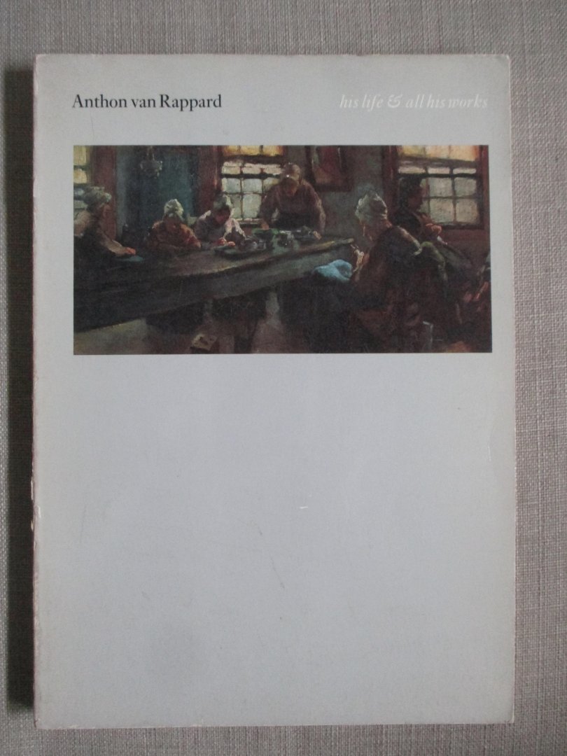 Brouwer - Anthon van rappard / his life and all his works