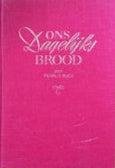 Pearl S. Buck - Ons dagelijks brood