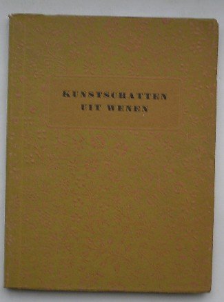 red. - Catalogus kunstschatten uit Wenen. Meesterwerken uit Oostenrijk.