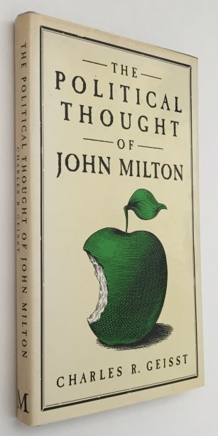 Geisst, Charles R., - The political thought of John Milton