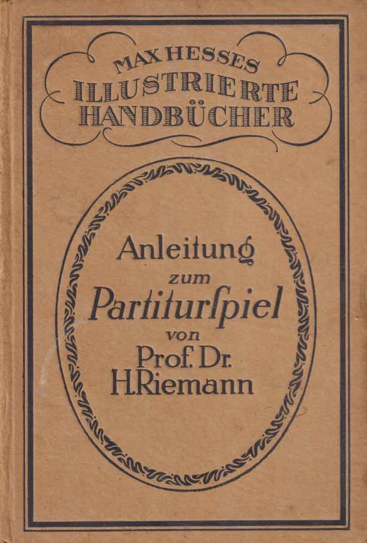 Riemann, Hugo - Anleitung zum Partiturspiel