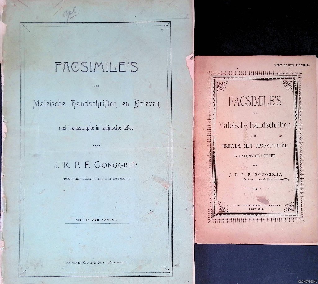 Gonggrijp, J.R.P.F. - Facsimiles van Maleische Handschriften en Brieven, met transscriptie in Latijnsche letter (2 delen)