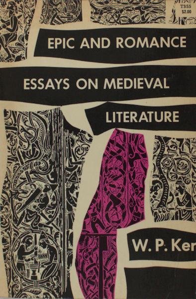 Ker, W.P. - Epic and romance. Essays on medieval literature