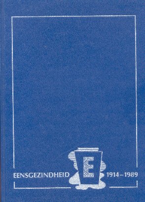 Kooijman, Gerard (samenstelling) - Flitsen uit het 75-jarig bestaan van de landelijke ambtenaren vereniging "Eensgezindheid" (1914-1989)