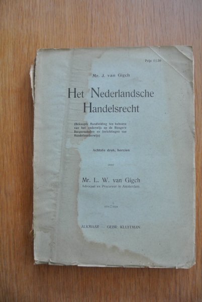 Gigch, mr. L.W. van - HET NEDERLANDSCHE HANDELSRECHT