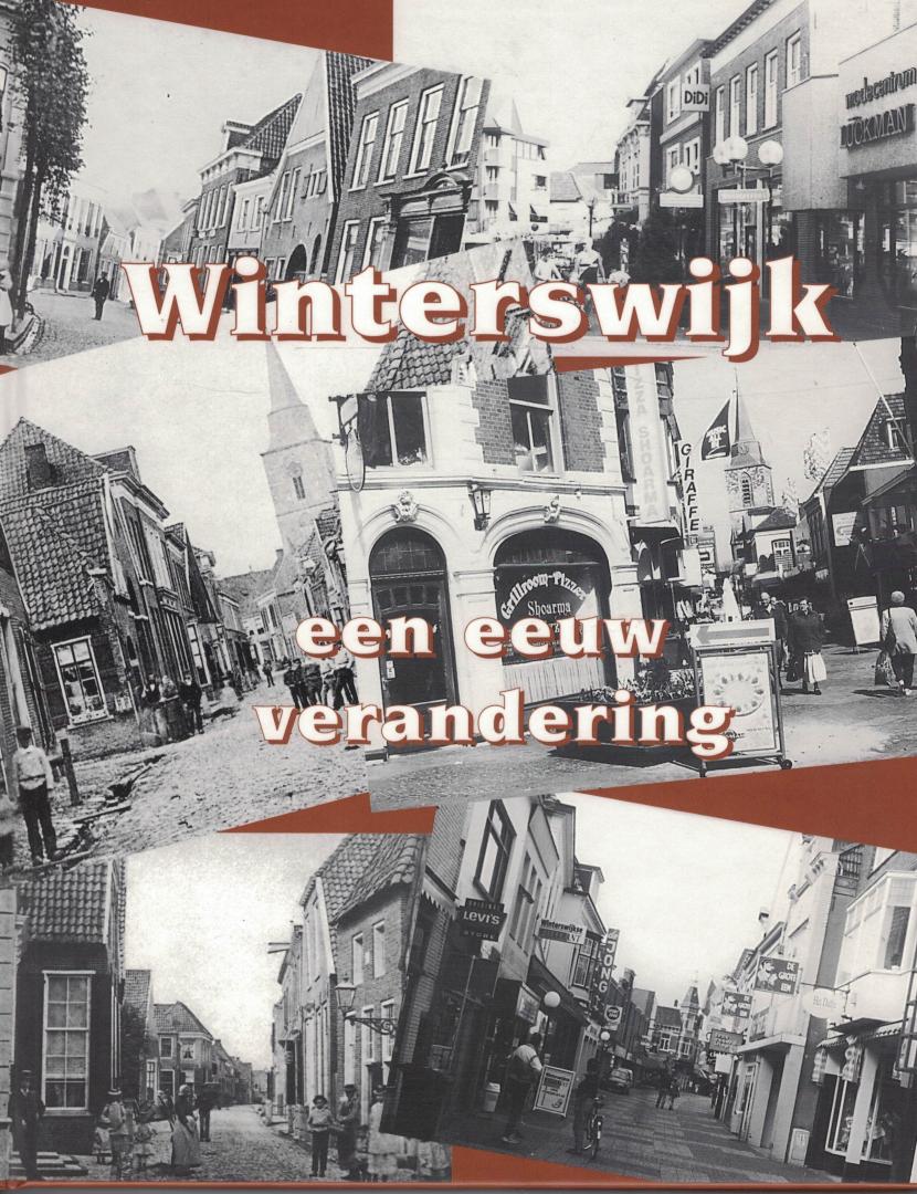 Peletier, W. - Winterswijk een eeuw verandering / deel 1