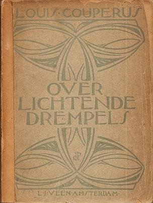 COUPERUS, Louis - Over lichtende drempels.