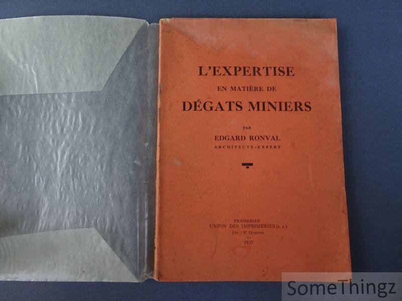 Ronval, Edgard. - L'expertise en matière de dégats miniers.