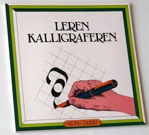 Witte, Bert - Leren kalligraferen