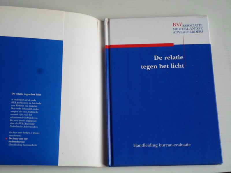  - De relatie tegen het licht, Handleiding bureau-evaluatie