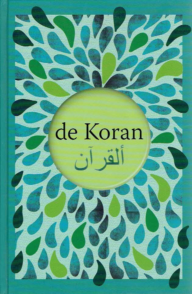 KORAN - Eduard VERHOEF [Vert.] - De Koran - Heilig Boek van de Islam. [Tweede, geheel herziene druk].