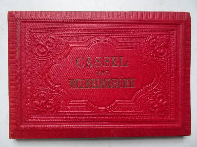  - Cassel und Wilhelmshöhe.