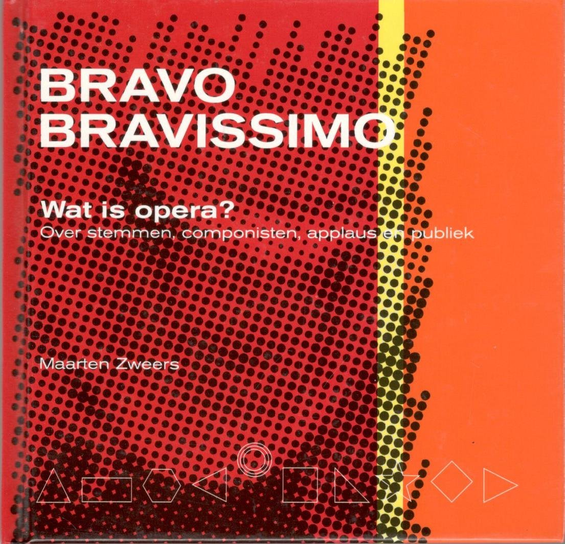 Zweers, M.E.B. - Bravo Bravissimo / druk 1