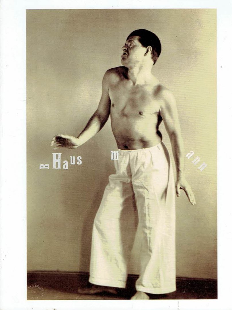 HAUSMANN, Raoul - Raoul Hausmann - Ivam Centre Julio  Gonzalez - 10 Febrero / 24 Abril 1994.