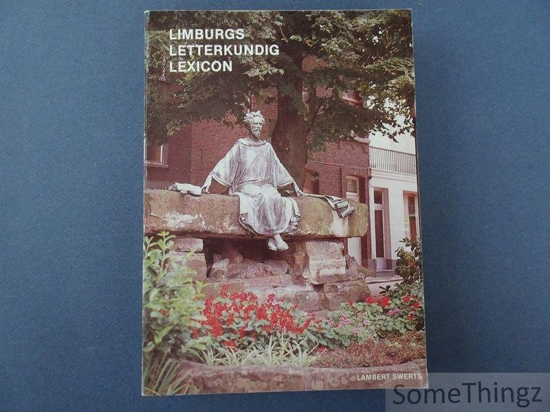 Swerts, Lambert. - Limburgs letterkundig lexicon in topologische volgorde.